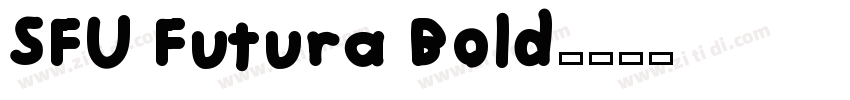 SFU Futura Bold字体转换